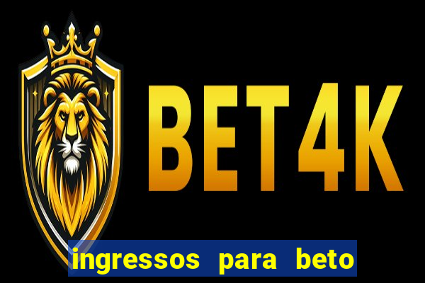 ingressos para beto carrero world